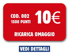 Codice 002 (1500 punti): 10 euro ricarica omaggio